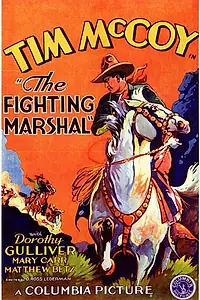 Главный постер фильма «The Fighting Marshal (1931)»