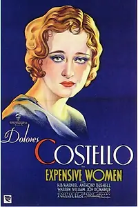 Главный постер фильма «Expensive Women (1931)»