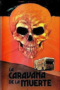 Постер к фильму «Караван смерти (1985)»
