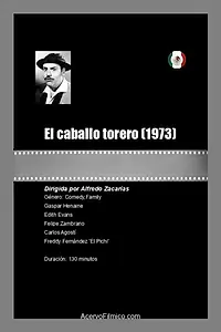 Главный постер фильма «El caballo torero (1973)»
