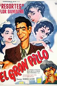 Постер к фильму «El gran pillo (1960)»