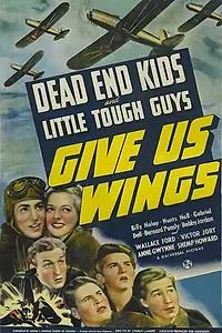 Постер к фильму «Give Us Wings (1940)»