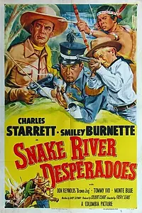 Постер к фильму «Snake River Desperadoes (1951)»