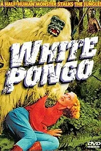 Постер к фильму «White Pongo (1945)»