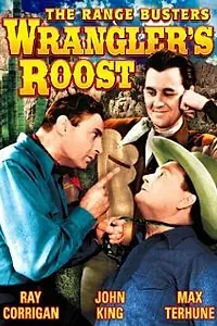 Главный постер фильма «Wrangler's Roost (1941)»