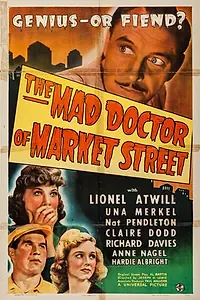 Постер к фильму «Безумный доктор с Маркет-стрит (1942)»
