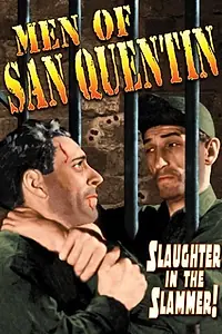 Главный постер фильма «Men of San Quentin (1942)»
