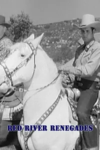 Главный постер фильма «Red River Renegades (1946)»