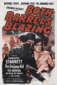 Постер к фильму «Both Barrels Blazing (1945)»