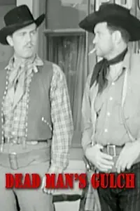 Постер к фильму «Dead Man's Gulch (1943)»