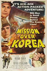 Главный постер фильма «Mission Over Korea (1953)»