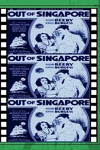 Главный постер фильма «Out of Singapore (1932)»