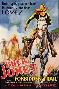 Постер к фильму «Forbidden Trail (1932)»