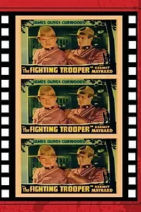 Постер к фильму «The Fighting Trooper (1934)»