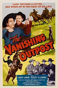 Главный постер фильма «The Vanishing Outpost (1951)»