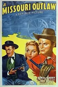 Главный постер фильма «A Missouri Outlaw (1941)»
