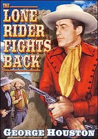 Главный постер фильма «The Lone Rider Fights Back (1941)»