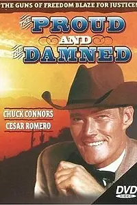 Главный постер фильма «The Proud and Damned (1972)»