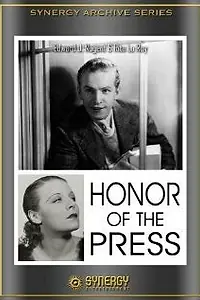 Главный постер фильма «The Honor of the Press (1932)»