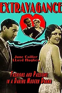 Постер к фильму «Extravagance (1930)»