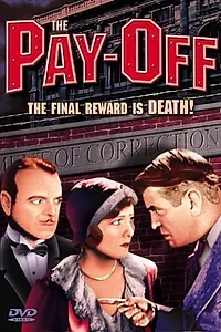 Постер к фильму «The Pay-Off (1930)»