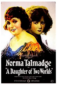 Постер к фильму «Дочь двух миров (1920)»