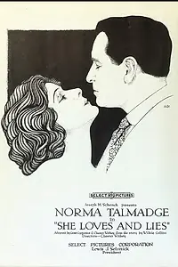 Главный постер фильма «Она любит и лжёт (1920)»