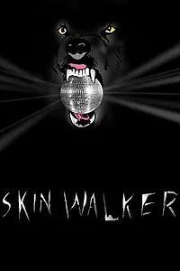 Постер к фильму «Skin Walker (2004)»