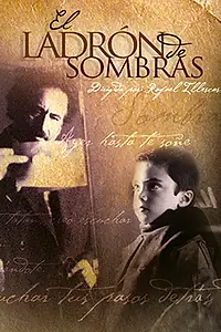 Главный постер фильма «El ladrón de sombras (2004)»