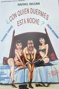 Главный постер фильма «¿Con quien duermes esta noche? (1996)»
