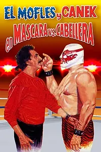 Главный постер фильма «Mofles y Canek en mascara vs. cabellera (1992)»
