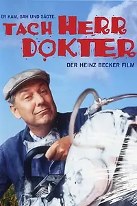 Постер к фильму «Tach Herr Dokter - Der Heinz Becker Film (1999)»