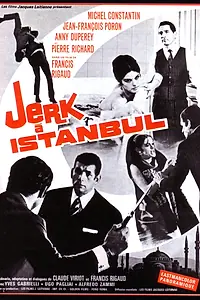 Постер к фильму «Джерк в Стамбуле (1967)»
