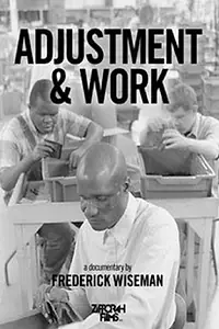 Постер к фильму «Adjustment & Work (1986)»