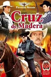 Постер к фильму «Cruz de madera (1996)»