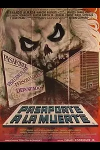 Главный постер фильма «Pasaporte a la muerte (1988)»