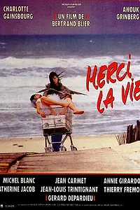 Постер к фильму «Спасибо, жизнь (1990)»