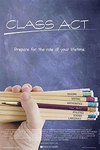 Постер к фильму «Class Act (2006)»