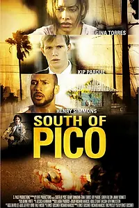 Главный постер фильма «South of Pico (2007)»