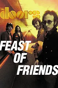 Главный постер фильма «Feast of Friends (1970)»