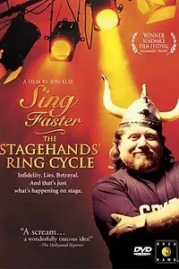 Постер к фильму «Sing Faster: The Stagehands' Ring Cycle (1999)»