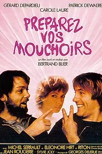 Главный постер фильма «Приготовьте ваши носовые платки (1977)»