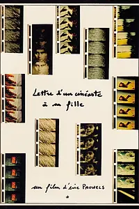 Главный постер фильма «Lettre d'un cinéaste à sa fille (2002)»