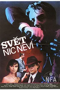 Главный постер фильма «Мир ничего не знает (1987)»