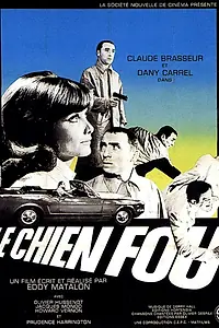 Постер к фильму «Le chien fou (1966)»