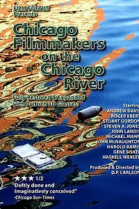 Постер к фильму «Chicago Filmmakers on the Chicago River (1998)»