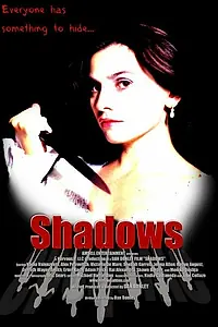 Постер к фильму «Shadows (2005)»