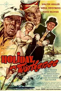 Главный постер фильма «Holiday am Wörthersee (1956)»