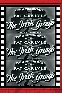 Постер к фильму «The Irish Gringo (1935)»