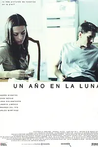 Главный постер фильма «Un año en La Luna (2004)»